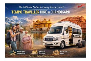 Premium Tempo Traveller Hire in Chandigarh for Group Travel