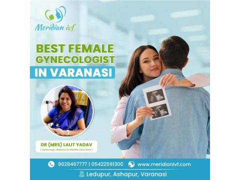 Best Female Gynecologist in Varanasi for Expert Care