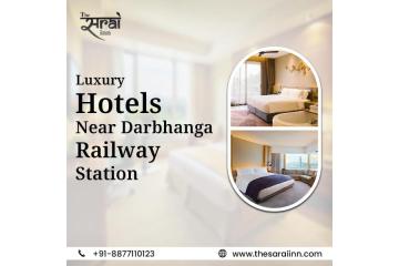 Luxury Hotels Near Darbhanga Railway Station for Premium Stay