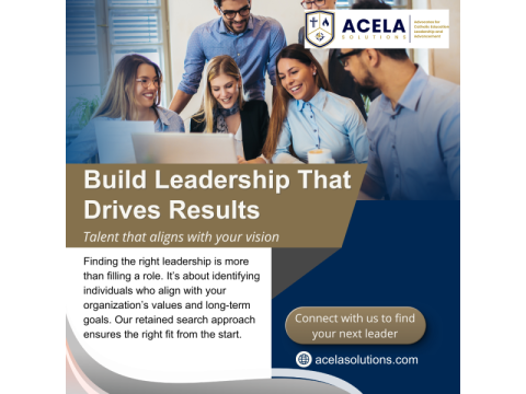 Executive Leadership Recruitment & Retained Search for Catholic Schools