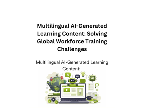 Multilingual AI-Generated Learning Content: Solving Global Workforce Training Challenges