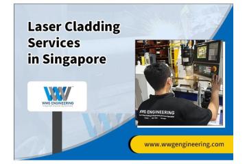 Laser Cladding Services in Singapore