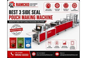 Best 3 Side Seal Pouch Making Machine Manufacturer for Flexible Packaging Solutions