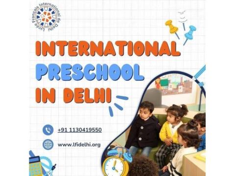International Preschool In Delhi