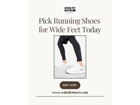 Pick Running Shoes for Wide Feet Today