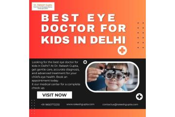 Best Eye Doctor for Kids in Delhi for Gentle Care and Accurate Diagnosis