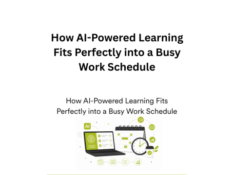 How AI-Powered Learning Fits Perfectly into a Busy Work Schedule