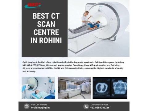 Best CT Scan Centre in Rohini - Orbit Imaging