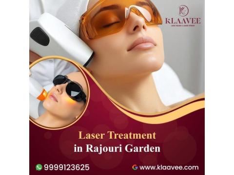 Best Laser Treatment in Rajouri Garden