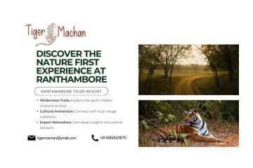 Discover the Nature First Experience at Ranthambore