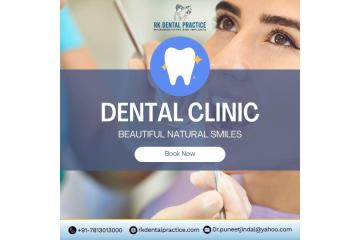 Best Dental Clinic in Chandigarh for Advanced Dental Care | RK Dental Practice