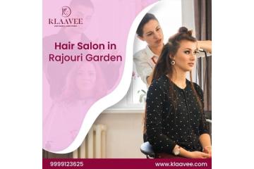 Best Hair Salon in Rajouri Garden