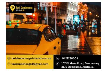 Reliable Private Taxi Booking Dandenong for Comfortable Everyday Travel