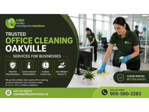 Trusted Office Cleaning Oakville Services for Businesses 