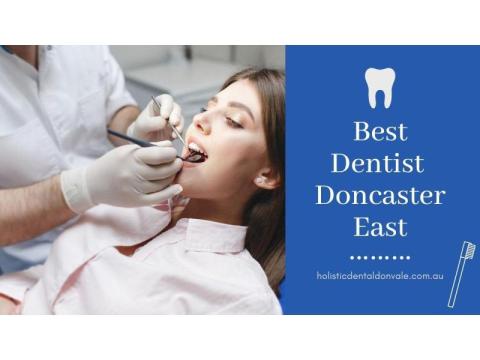 Experienced Doncaster East Dentist for Quality Dental Care