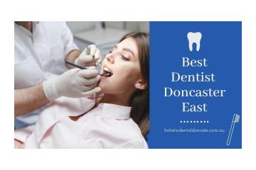 Experienced Doncaster East Dentist for Quality Dental Care