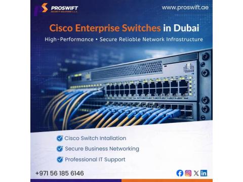 Upgrade Your Business Network with Cisco Enterprise Switches in Dubai